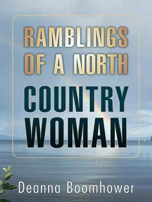 cover image of Ramblings Of A North Country Woman